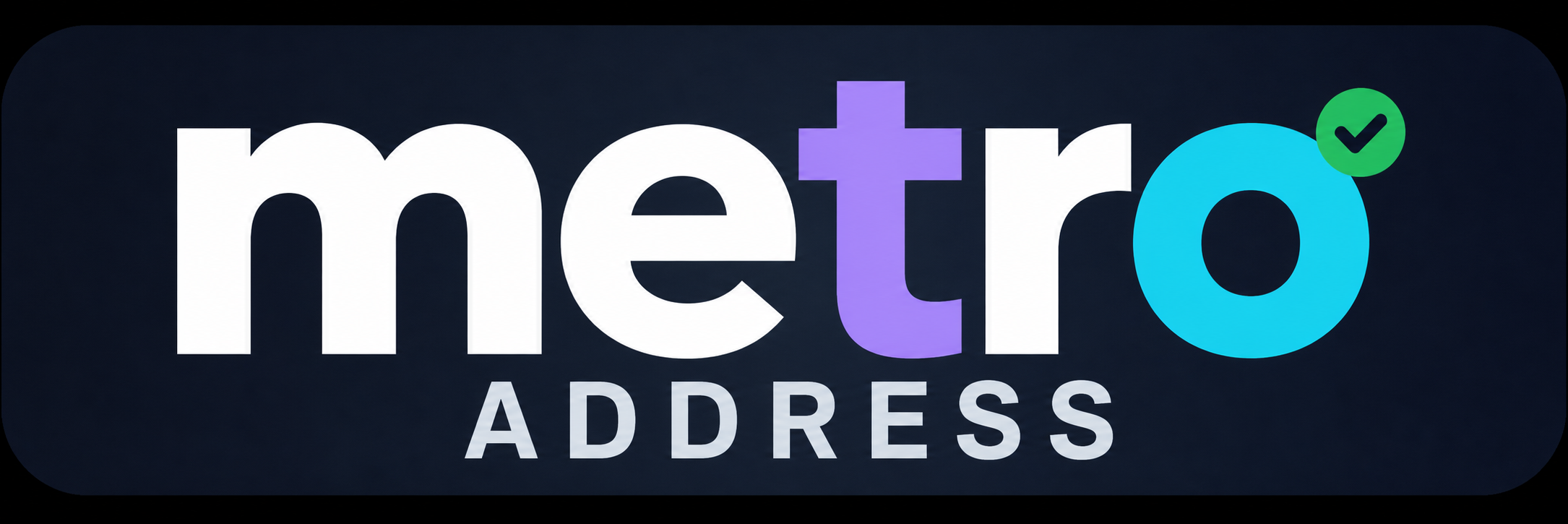 Metro Address